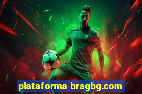 plataforma bragbg.com